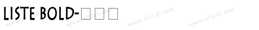 Liste Bold字体转换